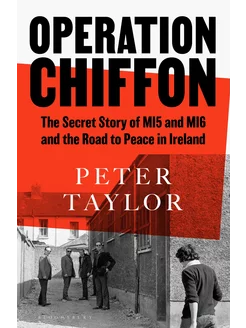 Operation Chiffon. The Secret Story of MI5 and MI6 and the