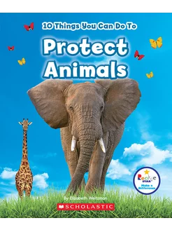 10 Things You Can Do to Protect Animals