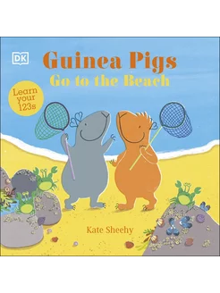 Guinea Pigs Go to the Beach Книга на Английском