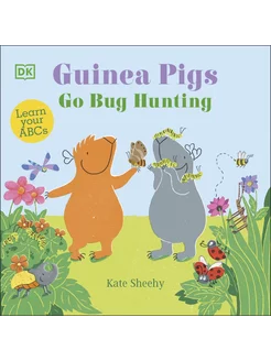 Guinea Pigs Go Bug Hunting Книга на Английском