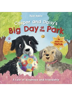 Casper and Daisy`s Big Day at the Park