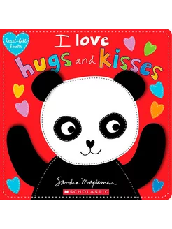 I Love Hugs and Kisses! Книга на Английском