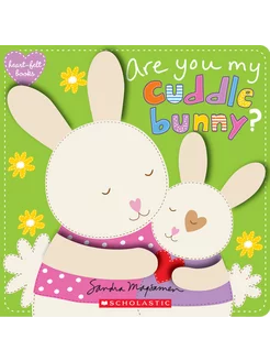 Are You My Cuddle Bunny? Книга на Английском