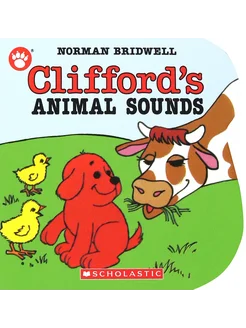 Clifford's Animal Sounds Книга на Английском