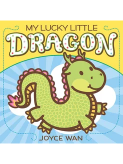 My Lucky Little Dragon Книга на Английском