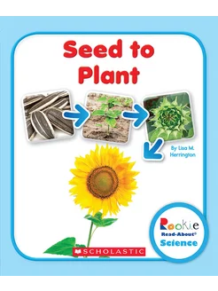 Seed to Plant Книга на Английском