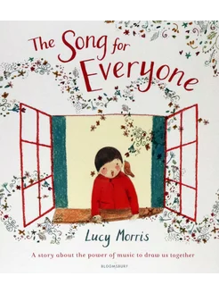 The Song for Everyone Книга на Английском