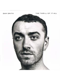 SAM SMITH The Thrill Of It All