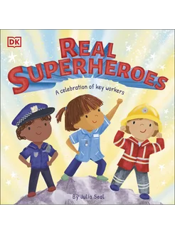 Real Superheroes Книга на Английском