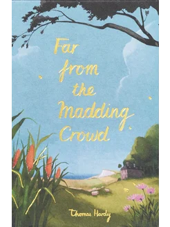 Far from the Madding Crowd Книга на Английском