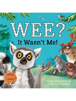 Wee? It Wasn't Me! Книга на Английском