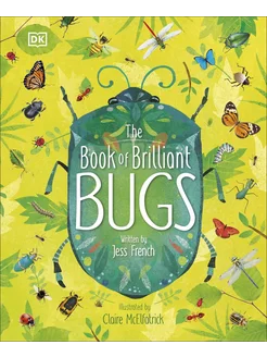 The Book of Brilliant Bugs Книга на Английском