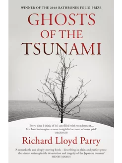 Ghosts of the Tsunami Книга на Английском