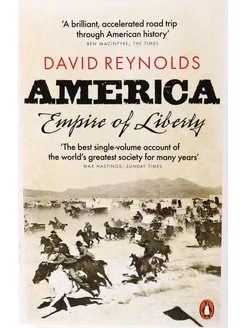 America, Empire of Liberty. A New History