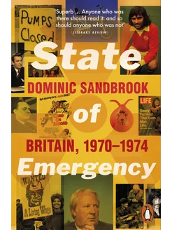 State of Emergency. Britain, 1970-1974