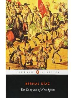 The Conquest of New Spain Книга на Английском