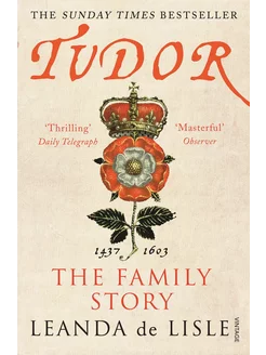 Tudor. The Family Story Книга на Английском