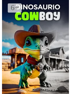 Dinosaurio Cowboy