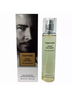 духи Tom Ford Noir De Noir 55 мл