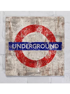 Табличка в стиле ретро Underground, ПВХ, 30х30 см