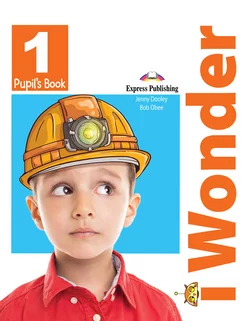 I Wonder 1 Pupil's Book +ebook учебник + код