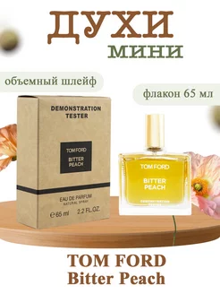 Тестер Том Форд Bitter Peach 65мл TOM FORD 238951630 купить за 517 ₽ в интернет-магазине Wildberries