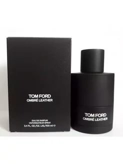 Tom Ford Ombre Leather парфюмерная вода 100 мл