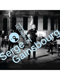 Serge Gainsbourg - Le Cin ma De Serge Gainsbourg