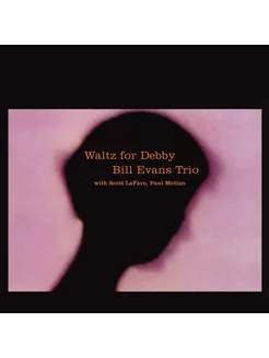 The Bill Evans Trio with Scott LaFaro And Paul Motian Waltz