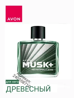 Туалетная вода Musk+ Metropolitano 75мл AVON 240558710 купить за 757 ₽ в интернет-магазине Wildberries