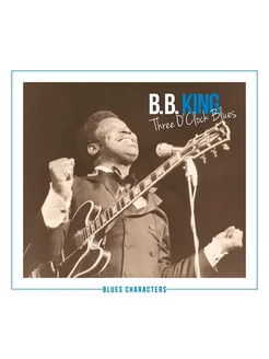 B.B. King Three O'Clock Blues (2CD) Блюз