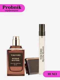 Tom Ford Myrrhe Mystere, 10 мл